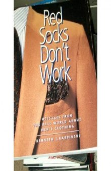Red socks don't work: messages from the real world about men's clothing