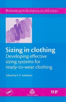 Sizing in Clothing: Developing Effective Sizing Systems for Ready-To-wear Clothing (Woodhead Publishing in Textiles)