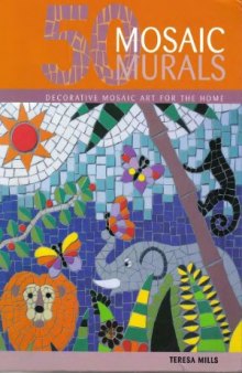 50 mosaic murals  decorative mosaic art for the home