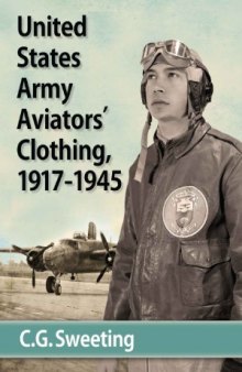 United States Army Aviators' Clothing, 1917–1945