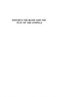 Didymus the Blind and the Text of the Gospels (New Testament and the Greek Fathers, no. 1)