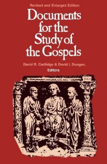 Documents for the Study of the Gospels