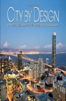City by Design: San Francisco: An Architectural Perspective of the Greater San Francisco Bay Area (City By Design series)  