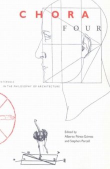 Chora 4: Intervals in the Philosophy of Architecture
