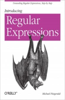 Introducing Regular Expressions: Unraveling regular expressions, step-by-step