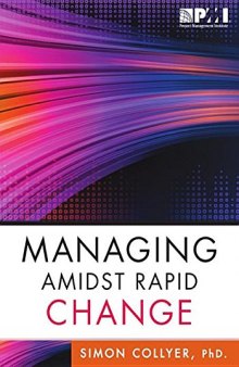 Managing amidst rapid change : management approaches for dynamic environments