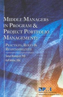 Middle managers in program and project portfolio management : practices, roles and responsibilities