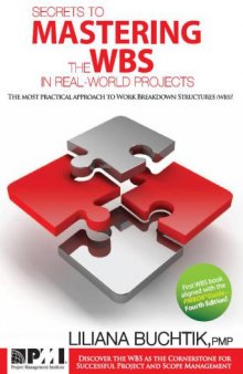 Secrets to Mastering the WBS in Real-World Projects