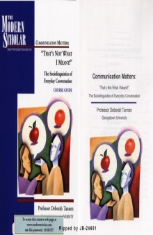 Communication Matters: That's not what I mean: The sociolinguistics of everyday conversation  