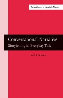 Conversational Narrative: Storytelling in Everyday Talk