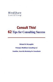 Consult This!  62 Tips for Consulting Success
