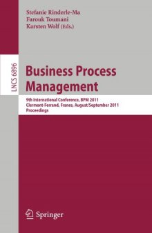 Business Process Management: 9th International Conference, BPM 2011, Clermont-Ferrand, France, August 30 - September 2, 2011. Proceedings