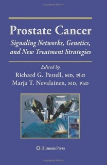 Prostate Cancer. Signaling Networks, Genetics, and New Treatment Strategies