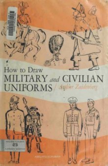 How to Draw Military and Civilian Uniforms