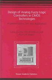 Design of analog fuzzy logic controllers in CMOS technologies : implementation, test, and application