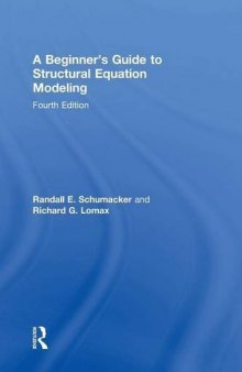A Beginner’s Guide to Structural Equation Modeling
