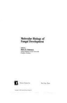 Molecular Biology of Fungal Development (Mycology, 15)