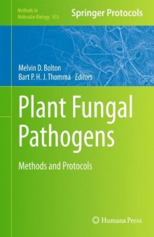 Plant Fungal Pathogens (Methods in Molecular Biology, v835)  