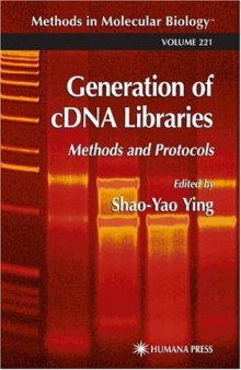 Generation of cDNA Libraries: Methods and Protocols