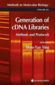 Generation of cDNA Libraries: Methods and Protocols