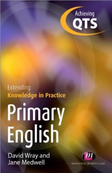 Extending Knowledge in Practice: Primary English (Achieving QTS)
