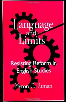 Language and Limits: Resisting Reform in English Studies