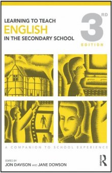 Learning to Teach English in the Secondary School: A Companion to School Experience, 3rd Edition (Learning to Teach Subjects in the Secondary School Series)  