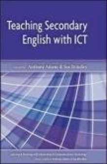 Teaching Secondary English with ICT: n a (Learning & Teaching with ICT)