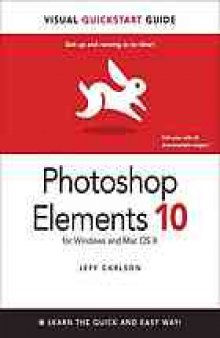 Photoshop elements 10 : for Windows and MAC OS X