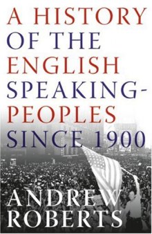 A History of the English-Speaking Peoples Since 1900