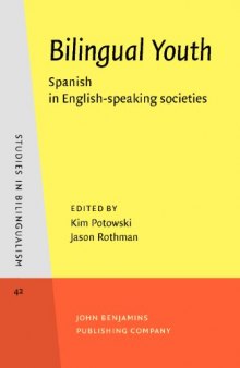 Bilingual Youth: Spanish in English-speaking societies  