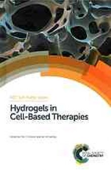 Hydrogels in cell-based therapies