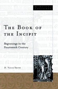 The Book of the Incipit: Beginnings in the Fourteenth Century
