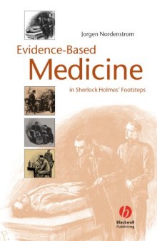 Evidence-Based Medicine: In Sherlock Holmes' Footsteps