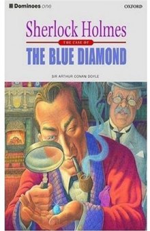 Sherlock Holmes: The Blue Diamond – адаптированная книга (Oxford Dominoes one) + аудио