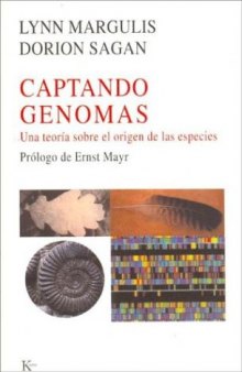 Captando Genomas. Una teoría sobre el origen de las especies