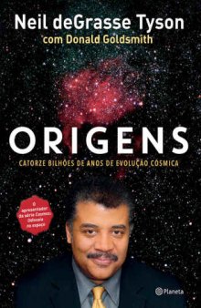 Origens - Catorze bilhões de anos de evolução cósmica