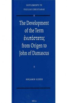 The Development of the Term ἐνυπόστατος from Origen to John of Damascus
