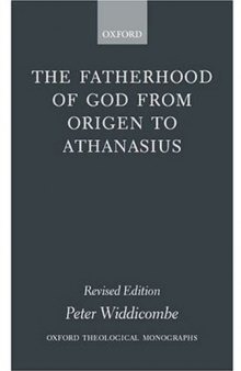 The Fatherhood of God from Origen to Athanasius