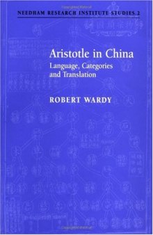 Aristotle in China: Language, Categories and Translation 