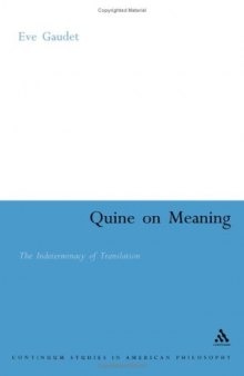 Quine on Meaning: The Indeterminacy of Translation 