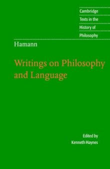 Hamann: Writings on Philosophy and Language (Cambridge Texts in the History of Philosophy)
