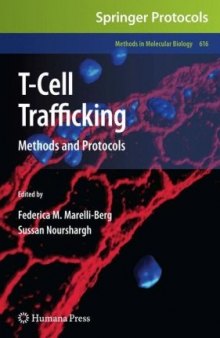 T-Cell Trafficking: Methods and Protocols