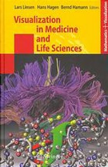 Visualization in medicine and life sciences