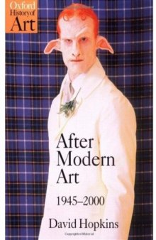 After Modern Art 1945-2000 (Oxford History of Art)