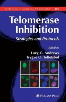 Telomerase Inhibition: Strategies and Protocols