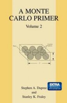 A Monte Carlo Primer: Volume 2