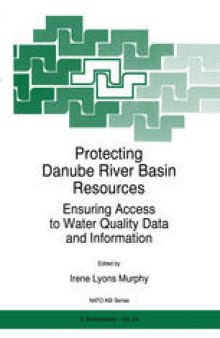 Protecting Danube River Basin Resources: Ensuring Access to Water Quality Data and Information
