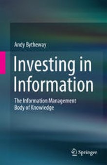 Investing in Information: The Information Management Body of Knowledge
