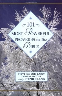 101 Most Powerful Proverbs in the Bible (101 Most Powerful Series)